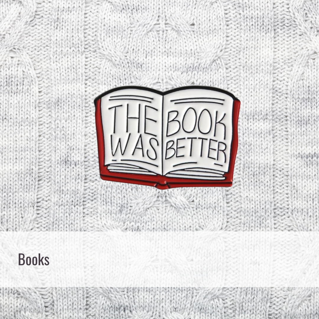 Book was better | Quote | Enamel Pin